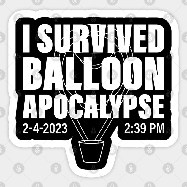 I Survived Balloon Apocalypse Funny Chinese Spy Surveillance Sticker by S-Log